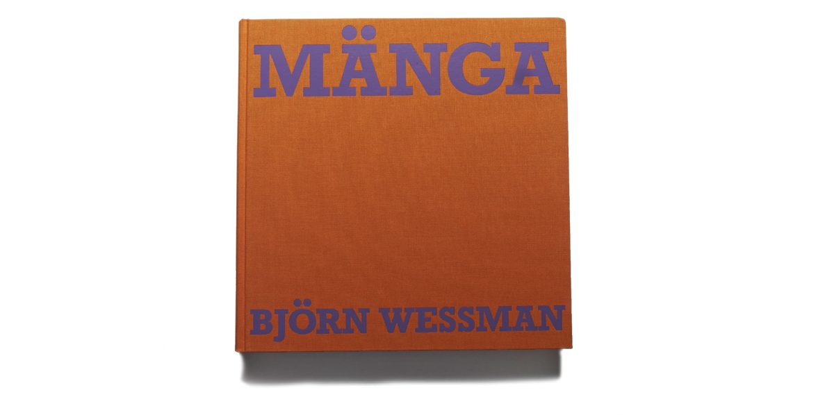 MÄNGA – BJÖRN WESSMAN